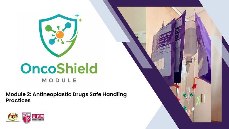 Module 2: Antineoplastic Drugs Safe Handling Practices